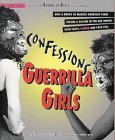 Confessions of the Guerrilla Girls