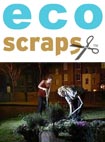 Eco Scraps Guerilla