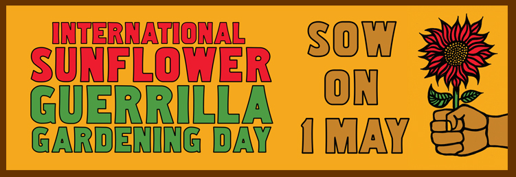 International Sunflower Guerrilla Gardening Day